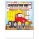 Construction Safety Coloring & Activity Book