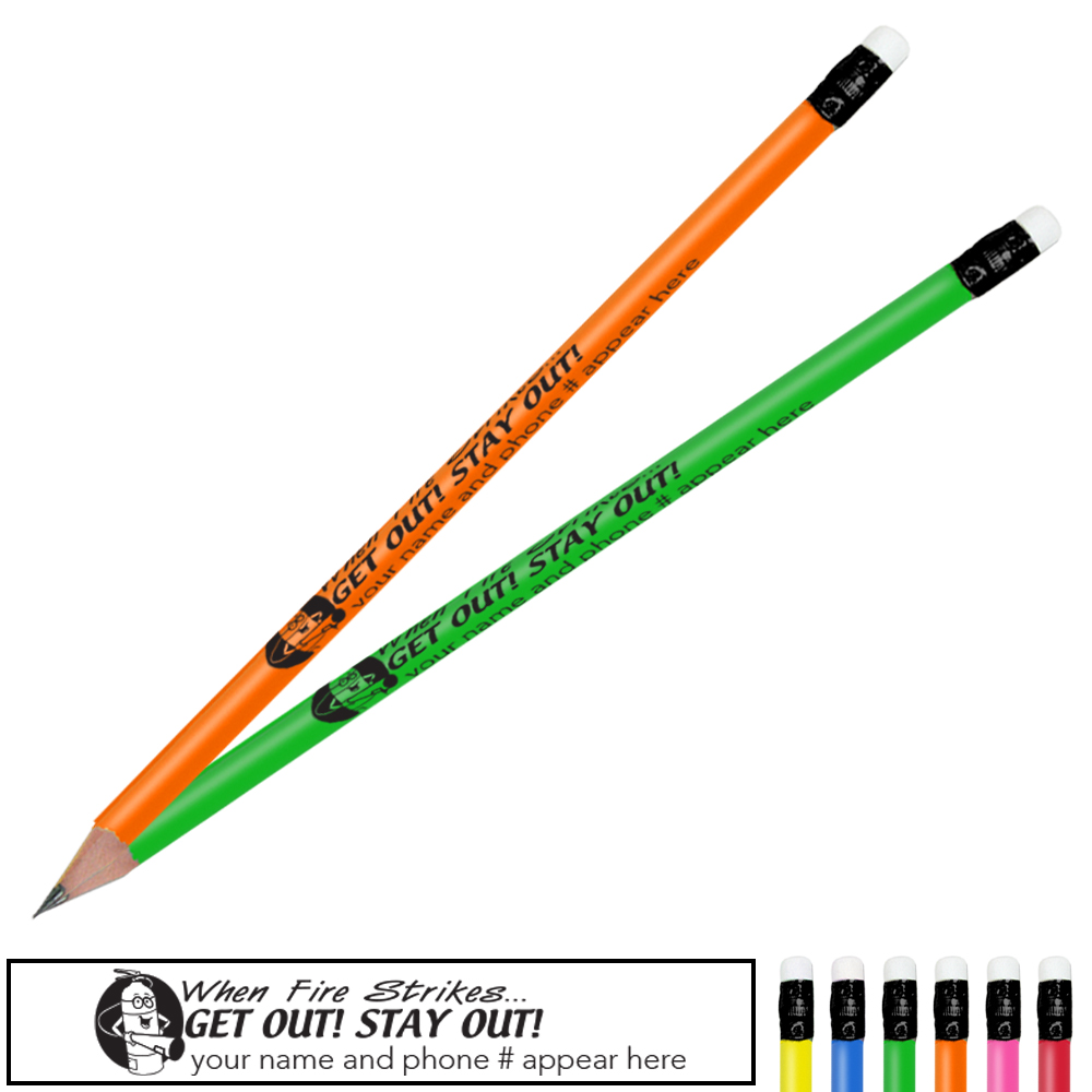 Product Photo 1 When Fire Strikes Get Out Stay Out Neon Pencil