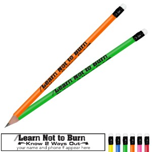Learn Not to Burn Know 2 Ways Out Neon Pencil - PCL332
