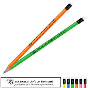 Bee Smart Don't Let Fire Start Neon Pencil - PCL305
