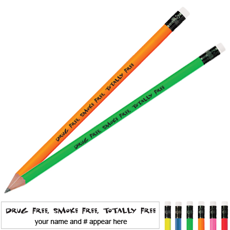 Product Photo 1 Drug Free, Smoke Free, Totally Free Neon Pencil