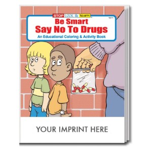 Be Smart, Say No To Drugs Coloring & Activity Book - CLB465