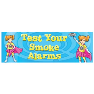 Test Your Smoke Alarms Heavy Duty Fire Prevention Banner, Stock - Closeout, On Sale! - BNR400