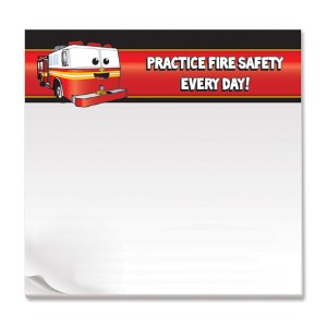 Practice Fire Safety Every Day, 25 Sheet Sticky Pad, Stock - SSP150