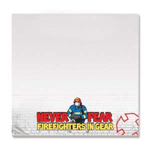 Never Fear Firefighters In Gear, 25 Sheet Sticky Pad, Stock - SSP175