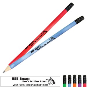 Bee Smart Don't Let Fire Start Mood Pencil - PCL280