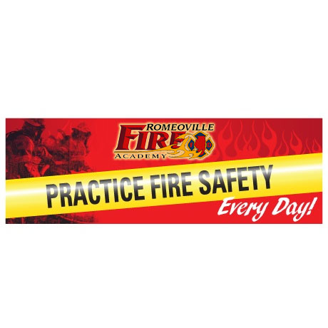 Product Photo 1 Practice Fire Safety Every Day, Heavy Duty Banner, 2' x 6'