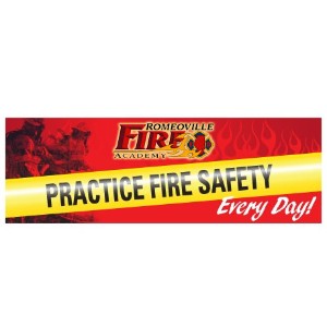 Practice Fire Safety Every Day, Heavy Duty Banner, 2' x 6' - BNR201