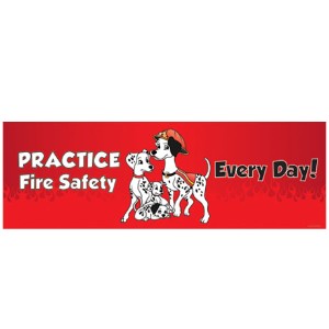 Practice Fire Safety Every Day Heavy Duty Fire Prevention Banner, Stock - BNR485