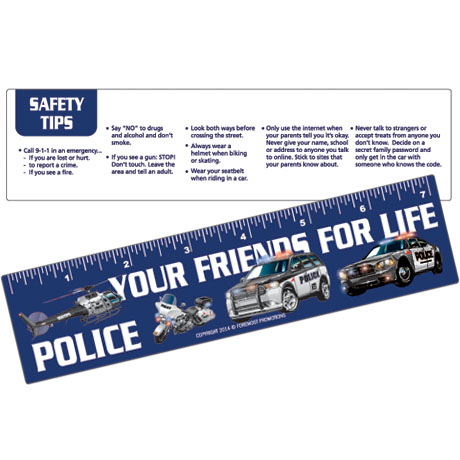 Product Photo 1 Police Your Friends for Life Laminated Safety Ruler, Stock
